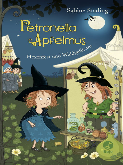 Title details for Petronella Apfelmus--Hexenfest und Waldgeflüster by Sabine Städing - Available
